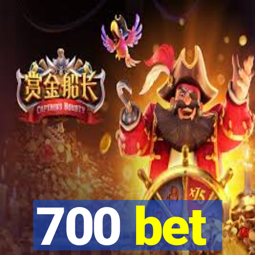 700 bet